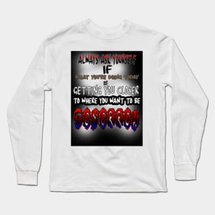 Tomorrow Long Sleeve T-Shirt